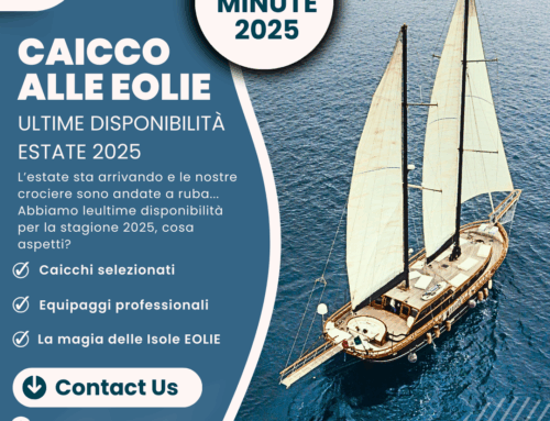 Ultime Disponibilità Estate 2025 – Crociere in Caicco alle Isole Eolie